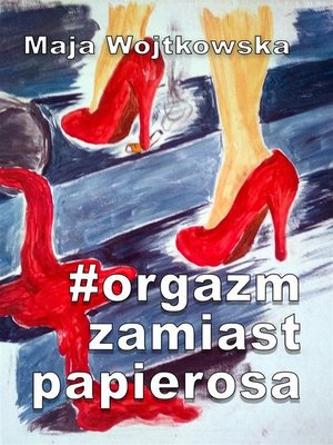 cover image of #Orgazm zamiast papierosa